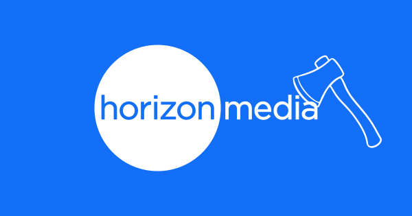 Horizon Media Cuts 50 Roles in AI-Focused Agency ‘Realignment’ Horizon Media Cuts 50 Roles in AI-Focused Agency ‘Realignment’