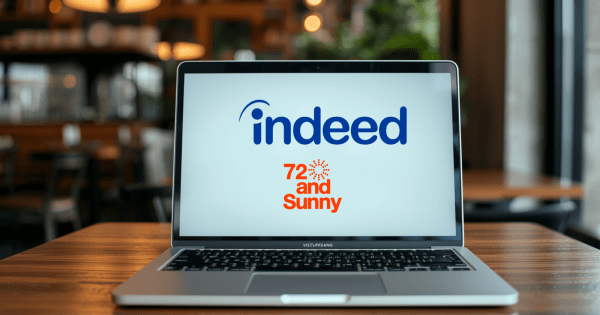 Indeed Hires 72andSunny as Global Creative AOR Amid AI Job Market Disruption Indeed Hires 72andSunny as Global Creative AOR Amid AI Job Market Disruption